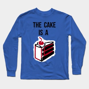 The Cake is a Lie (Portal) Long Sleeve T-Shirt